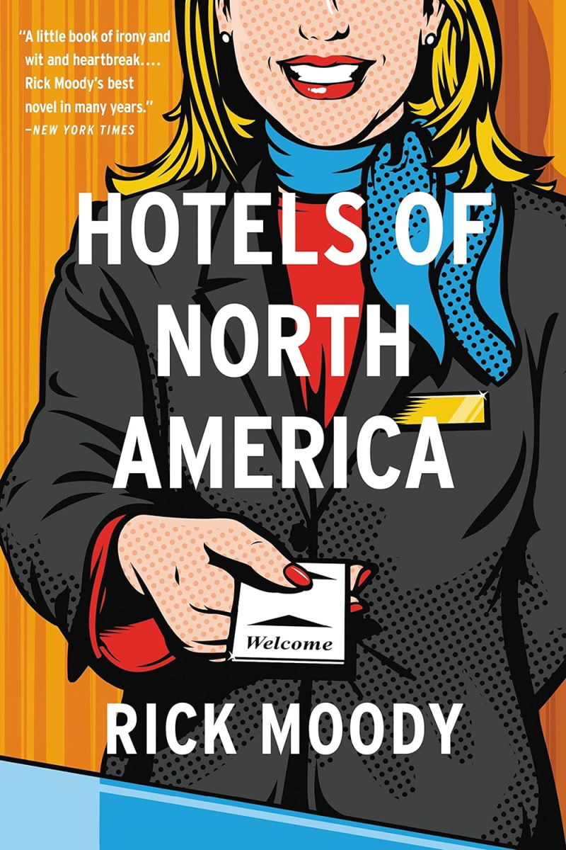 Hotels of North America, Rick Moody