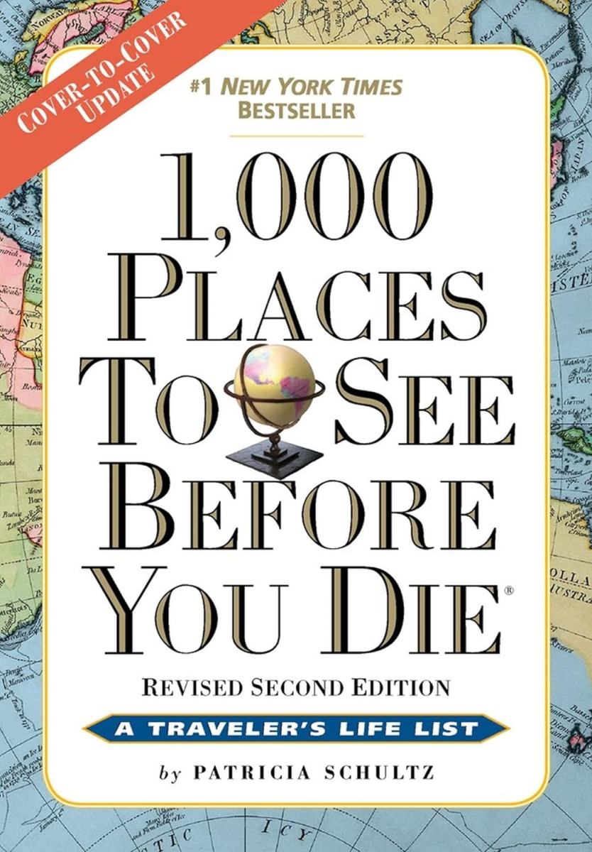 1,000 Places to See Before You Die, Patricia Schultz