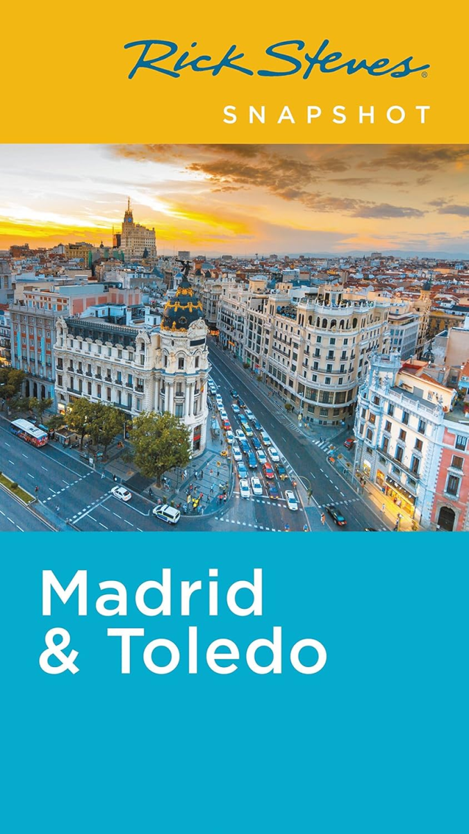 Rick Steves Snapshot: Madrid and Toledo