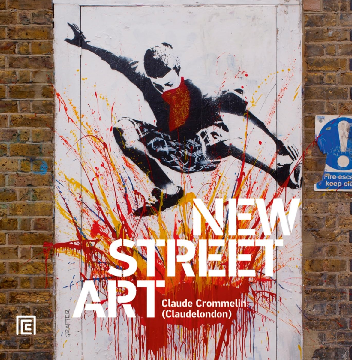 London: New Street Art, Claude Crommelin