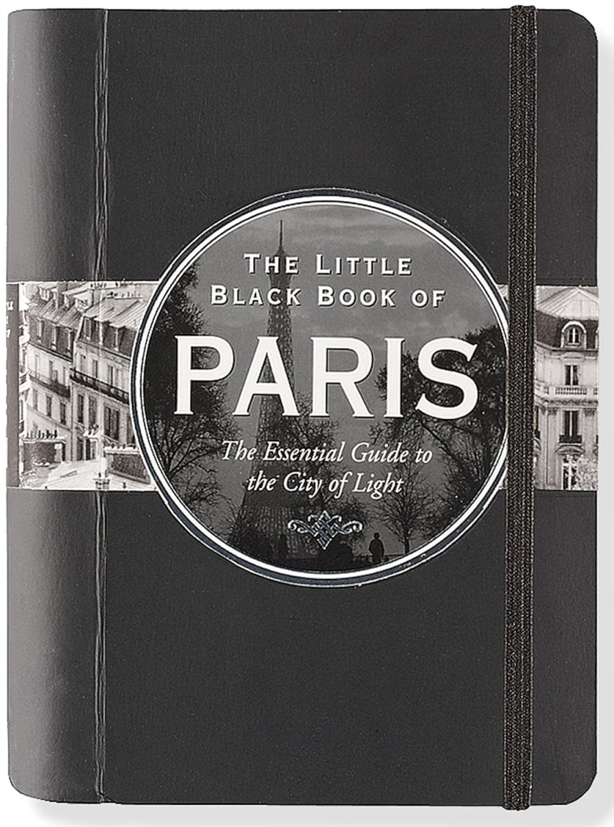The Little Black Book of Paris: The Essential Guide to the City of Light, Vesna Neskow and Kerren Barbas Steckler