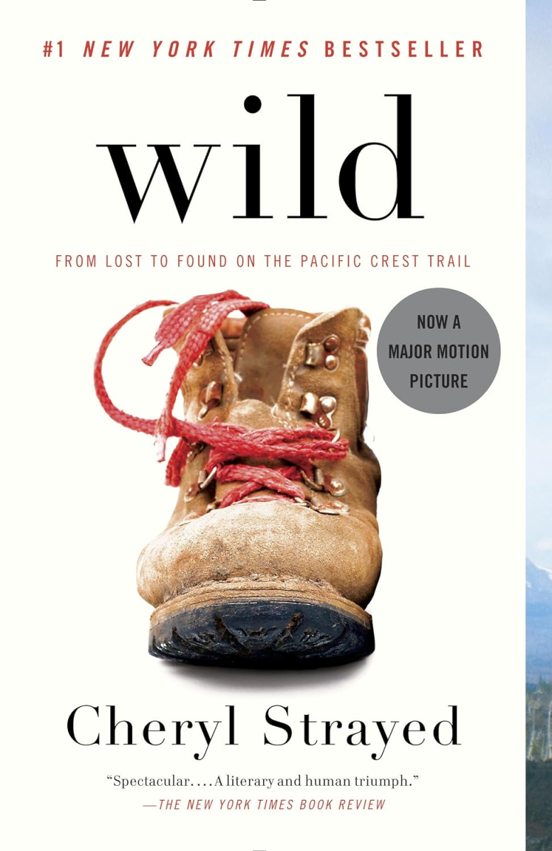 Wild: From Lost to Found on the Pacific Crest Trail, Cheryl Strayed