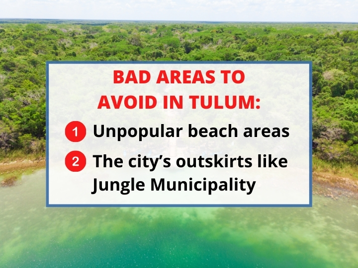 Bad Areas to Avoid In Tulum