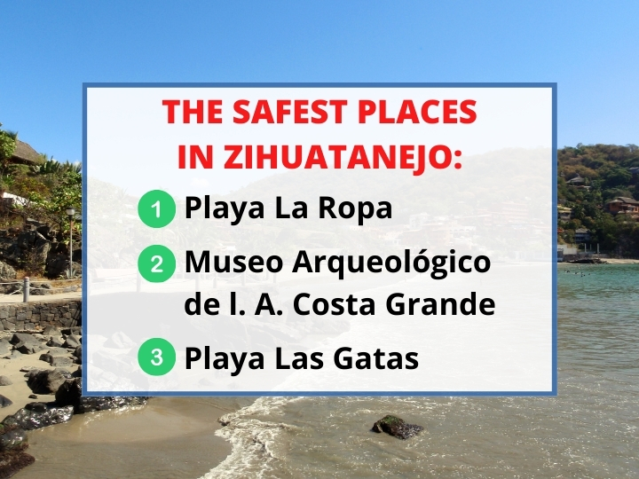 The Safest places in Zihuatanejo