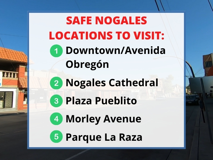 Safe Nogales Locations to Visit