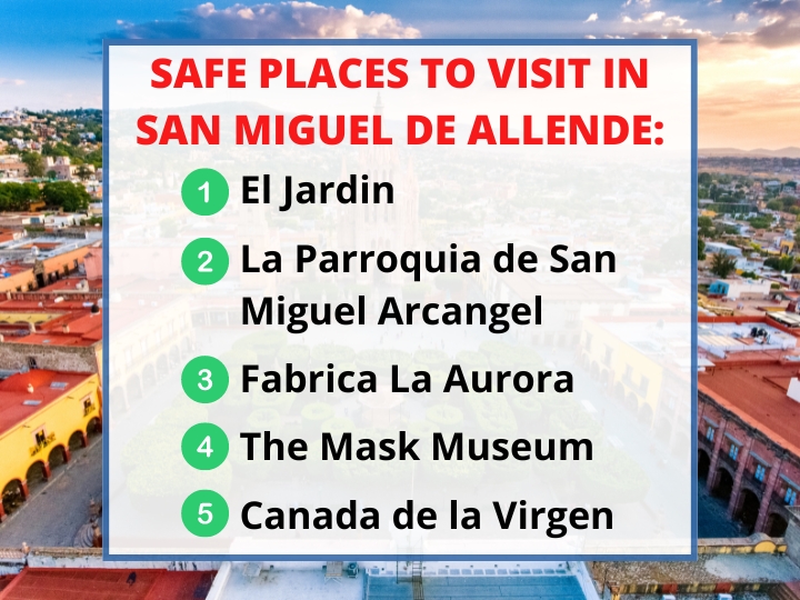 Safe Places to Visit in San Miguel de Allende